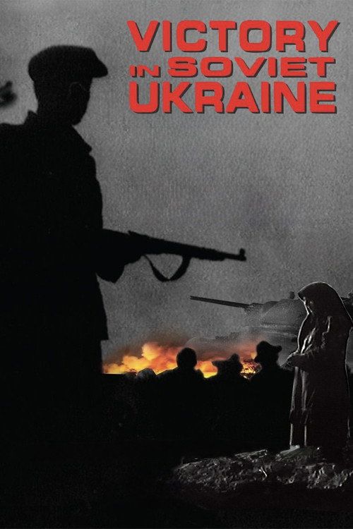 Movie poster for Victory in Soviet Ukraine (1945)