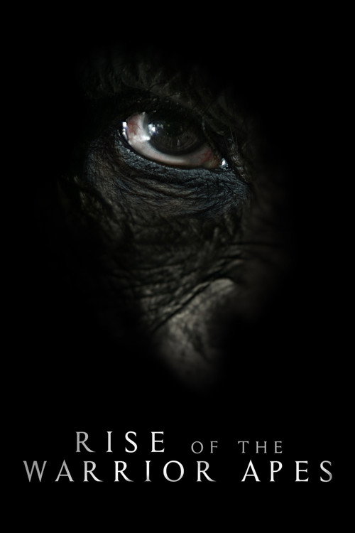 Movie poster for Rise of the Warrior Apes (2017)