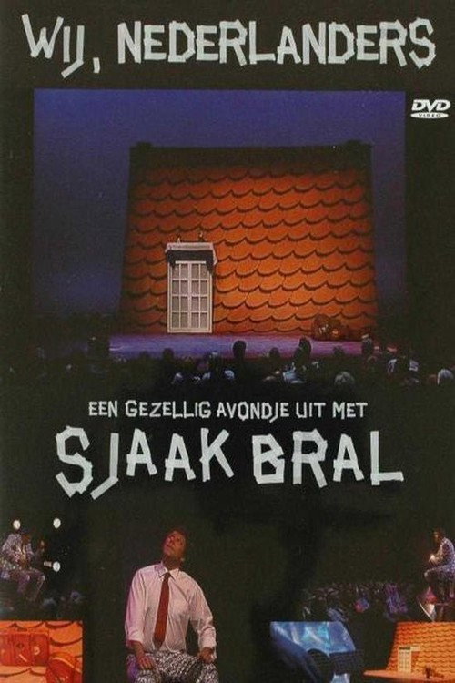 Movie poster for Sjaak Bral: Wij, Nederlanders (2006)