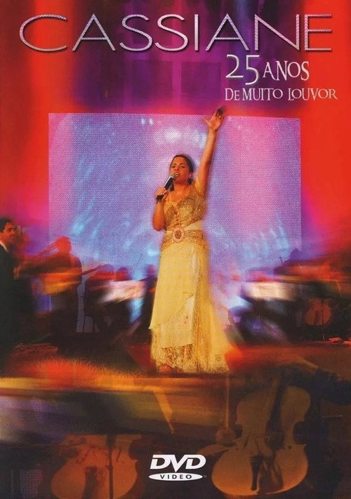 Movie poster for Cassiane - 25 Anos Com Muito Louvor (2005)