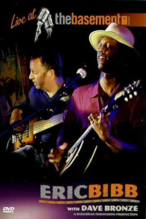 Movie poster for Eric Bibb: Live at The Basement (2003)