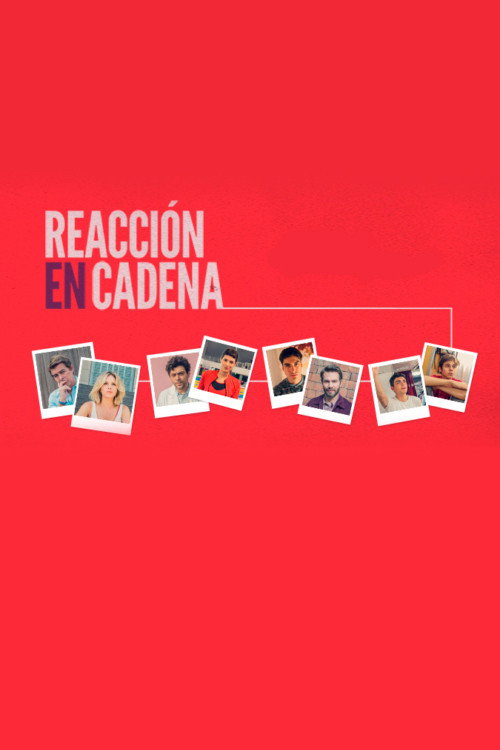 Movie poster for Reacción en cadena (2019)