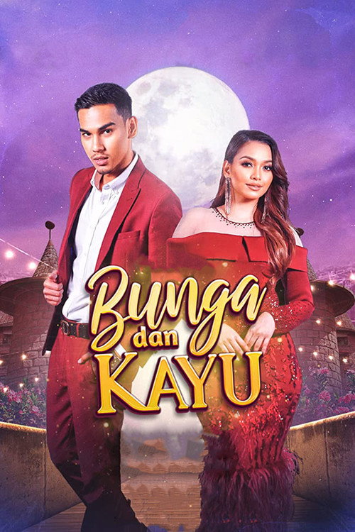 Movie poster for Bunga dan Kayu (2022)
