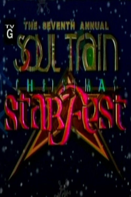 Movie poster for The 7th Annual Soul Train Christmas Starfest (2004)