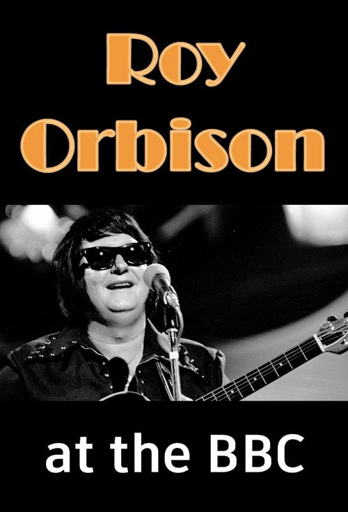 Movie poster for Roy Orbison at the BBC (2023)