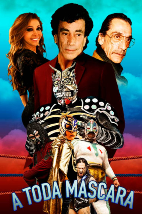 Movie poster for A toda máscara (2017)