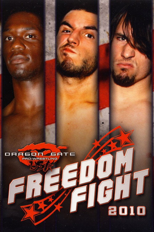 Movie poster for Dragon Gate USA Freedom Fight 2010 (2010)
