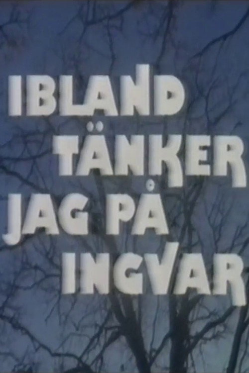 Movie poster for Ibland tänker jag på Ingvar (1983)