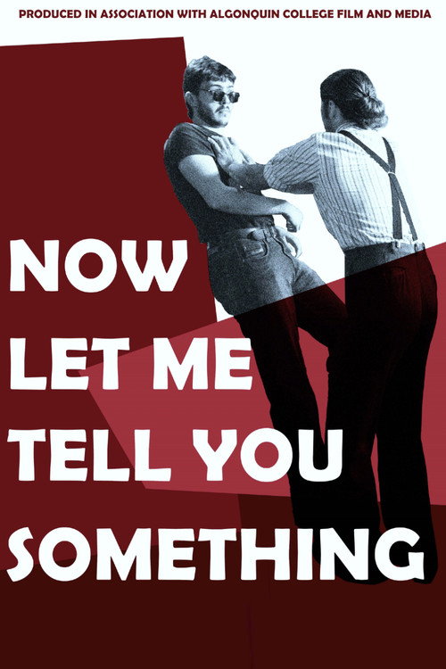 Movie poster for Now Let Me Tell You Something (2024)