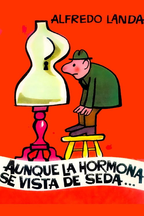 Movie poster for Aunque la hormona se vista de seda... (1971)