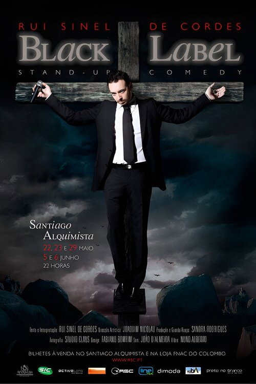 Movie poster for Rui Sinel de Cordes: Black Label (2013)