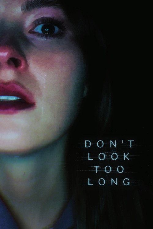 Movie poster for Don't Look Too Long