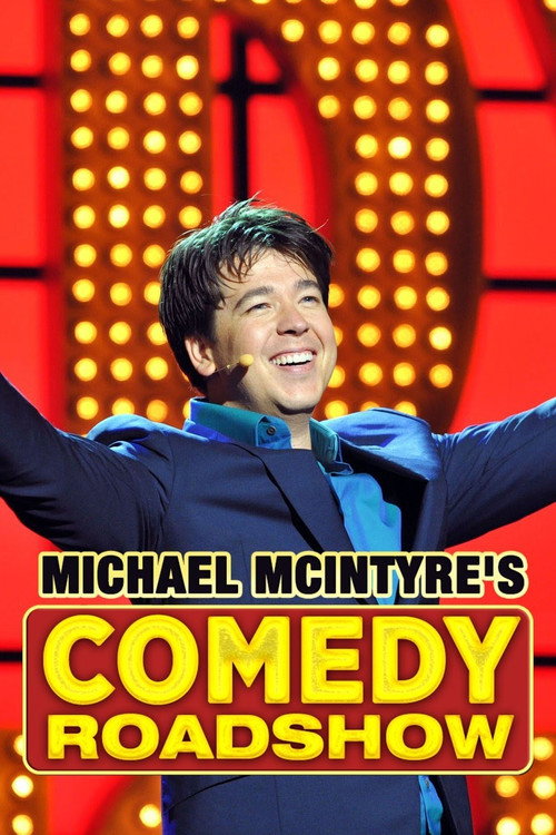 Movie poster for Michael McIntyre's Comedy Roadshow (2009)