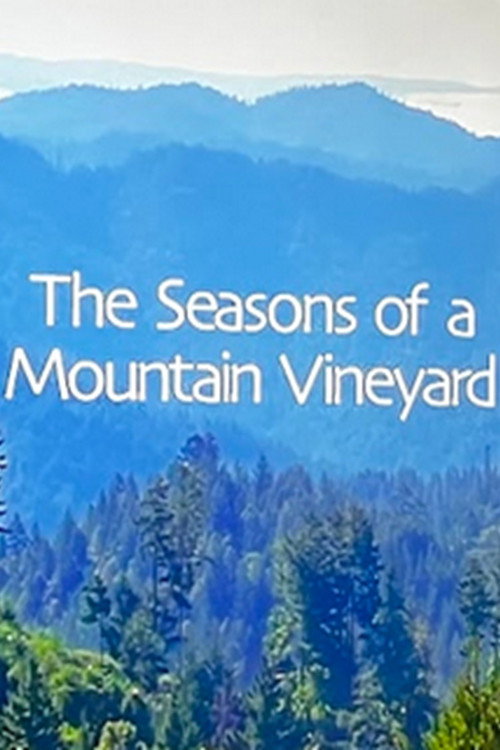 Movie poster for The Seasons of a Mountain Vineyard (2003)