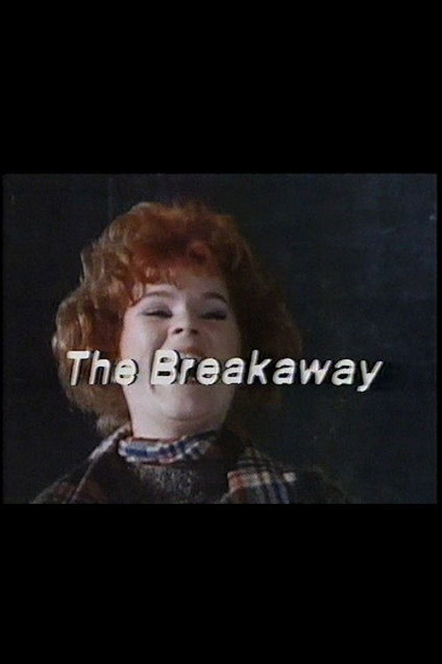 Movie poster for The Breakaway (1983)