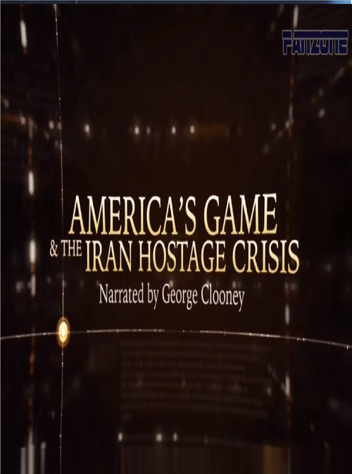 Movie poster for America’s Game & The Iran Hostage Crisis (2015)