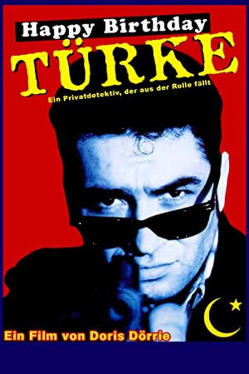 Movie poster for Happy Birthday, Türke! (1992)
