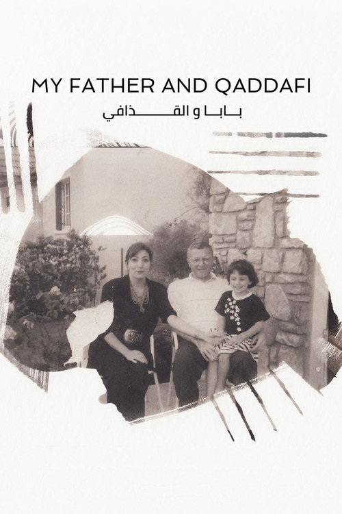 Movie poster for My Father and Qaddafi (2025)