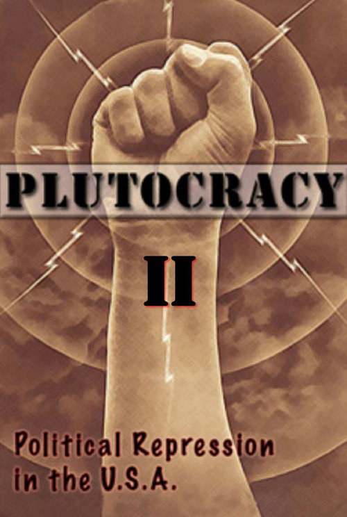 Movie poster for Plutocracy II: Solidarity Forever (2016)