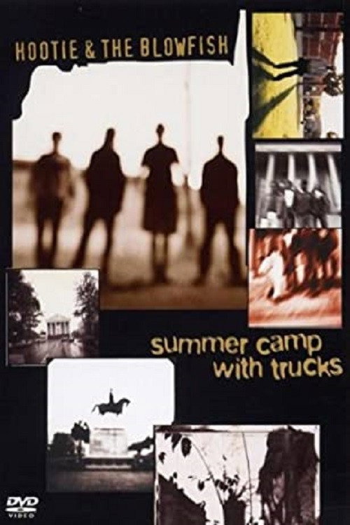 Movie poster for Hootie & the Blowfish: Summer Camp with Trucks (1995)