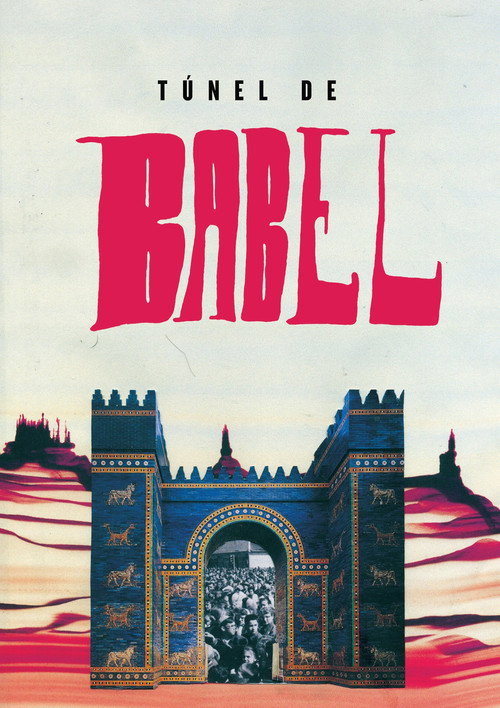 Movie poster for Túnel de Babel (2014)