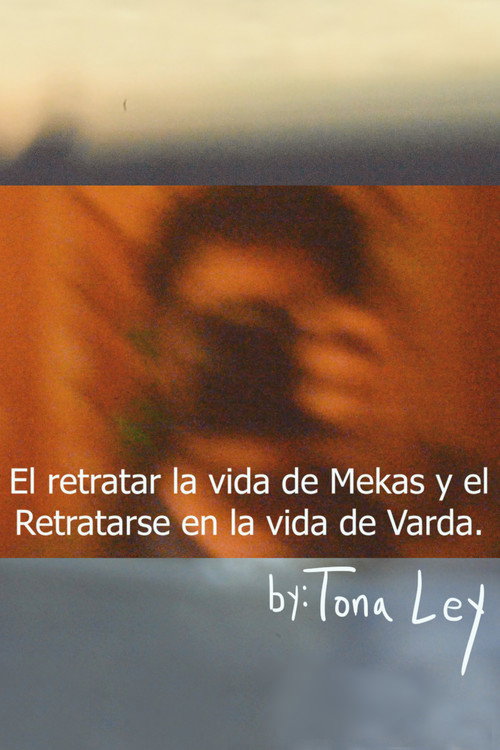 Movie poster for El retratar la vida de Mekas y el retratarse en la vida de Varda