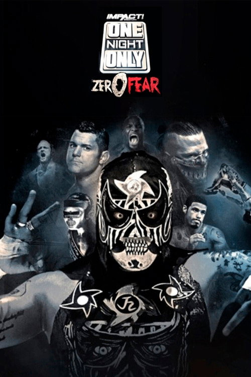 Movie poster for IMPACT One Night Only: Zero Fear (2018)