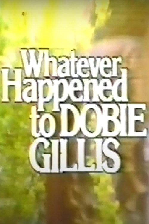 Movie poster for Whatever Happened to Dobie Gillis? (1977)