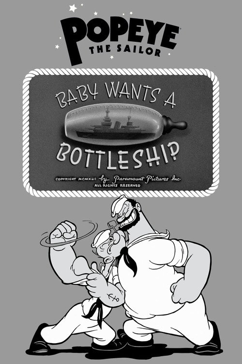 Movie poster for Baby Wants a Bottleship (1942)