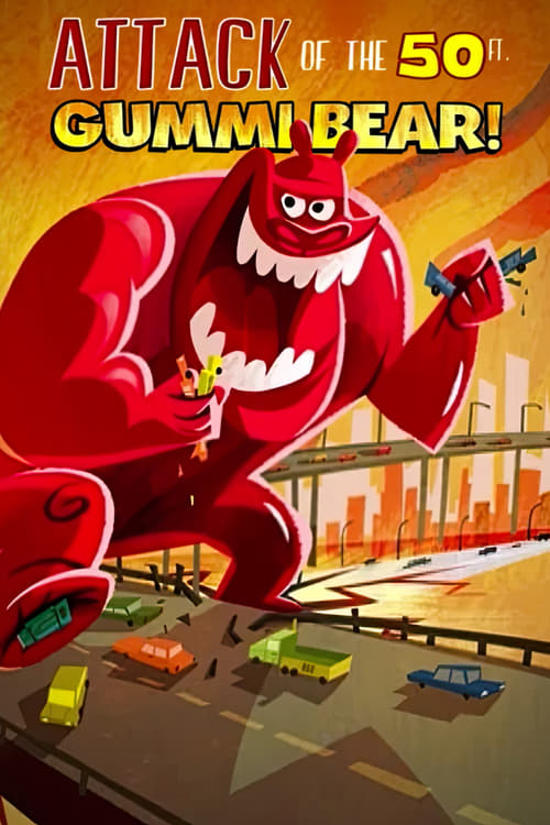 Movie poster for Attack of the 50-foot Gummi Bear (2014)