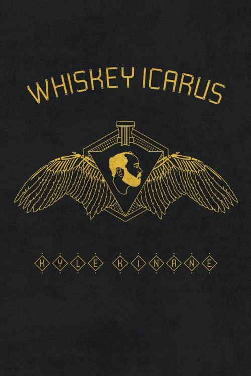 Movie poster for Kyle Kinane: Whiskey Icarus (2012)