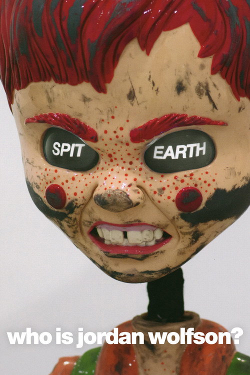 Movie poster for Spit Earth: Who is Jordan Wolfson? (2020)