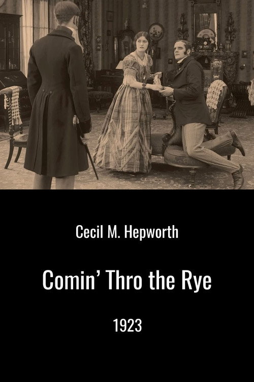 Movie poster for Comin' Thro the Rye (1923)