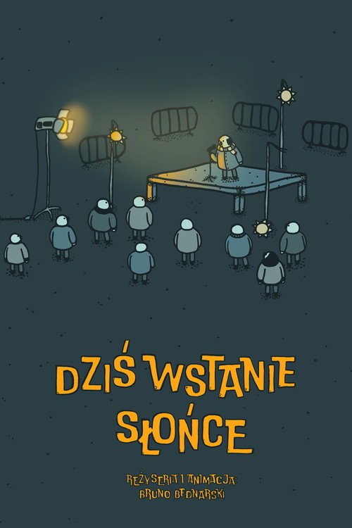 Movie poster for Dziś wstanie słońce