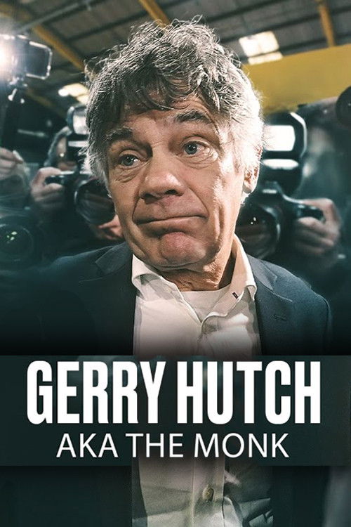 Gerry Hutch: AKA The Monk poster