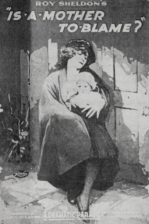 Movie poster for Is a Mother to Blame? (1922)