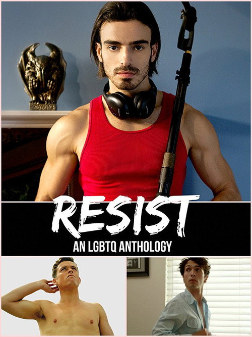 Movie poster for Resist: an LGBTQ Anthology (2017)