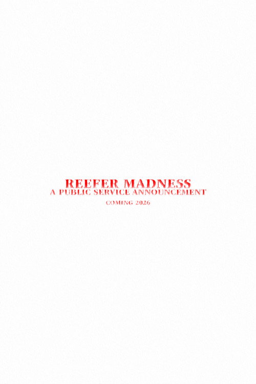 Movie poster for Reefer Madness - A Public Service Announcement