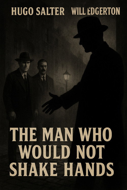 Movie poster for The Man Who Would Not Shake Hands