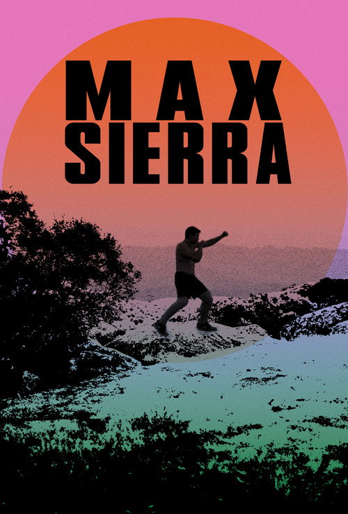 Movie poster for Max Sierra (2024)