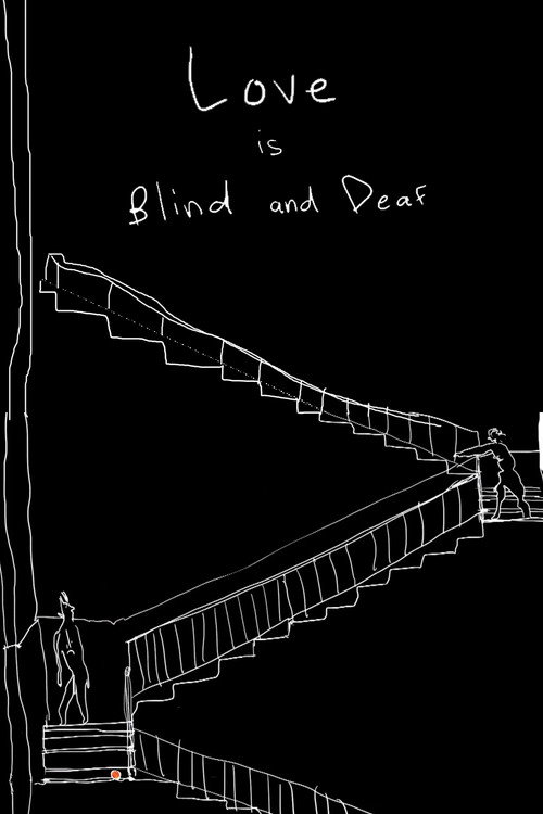 Movie poster for Love is Blind and Deaf (2014)