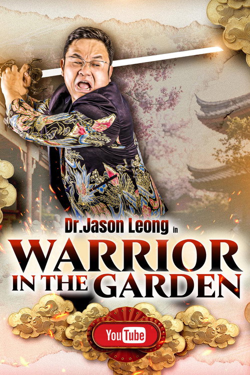 Movie poster for Dr Jason Leong: Warrior in the Garden (2025)