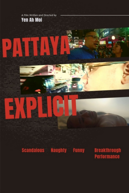 Movie poster for Pattaya Explicit (2024)