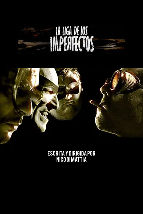 Movie poster for The league of the imperfects (2006)