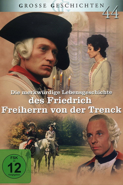 Movie poster for Die merkwürdige Lebensgeschichte des Friedrich Freiherrn von der Trenck (1973)