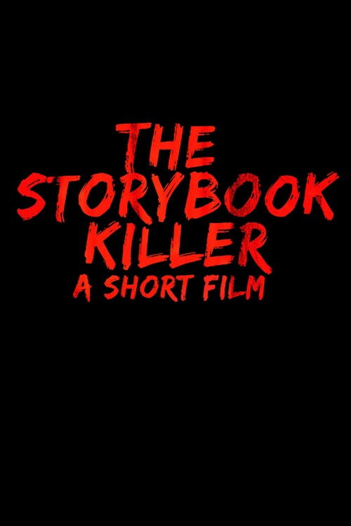 Movie poster for The Storybook Killer (2015)