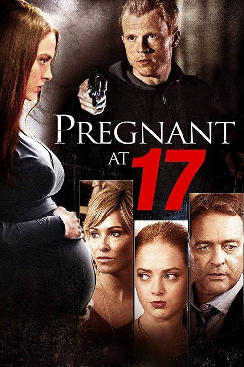 Movie poster for Pregnant at 17 (2016)