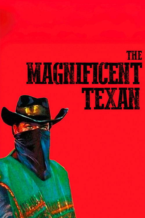Movie poster for The Magnificent Texan (1967)