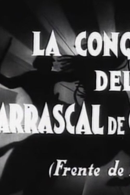 Movie poster for The Conquest of Carrascal de Chimillas (Huesca Front) (1936)
