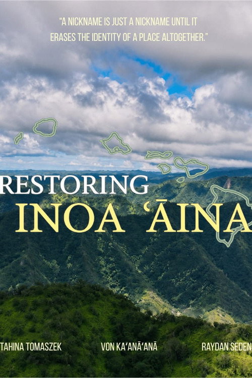 Movie poster for Restoring Inoa ʻĀina